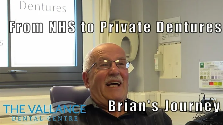Brian's Life-Changing Experience: From NHS Dentures to Private Dentures