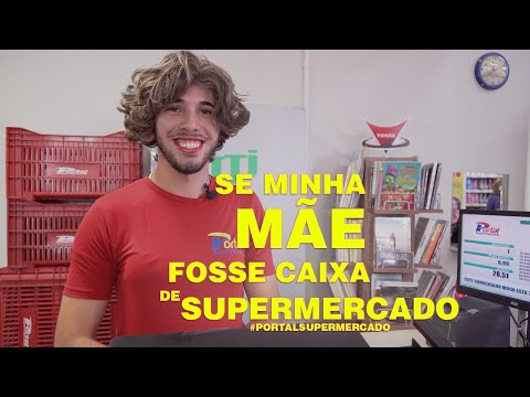 Se Minha Mãe Fosse Caixa de Supermercado - Supermercado Portal