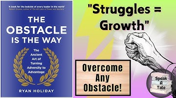 "The Obstacle Is the Way by Ryan Holiday | Turn Challenges into Triumphs" #speakatale #selfhelpbooks