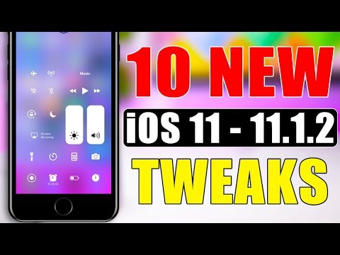 10 ALL NEW iOS 11 - 11.1.2 Jailbreak Tweaks