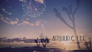 Arthur C. Lee - Unknown Legend