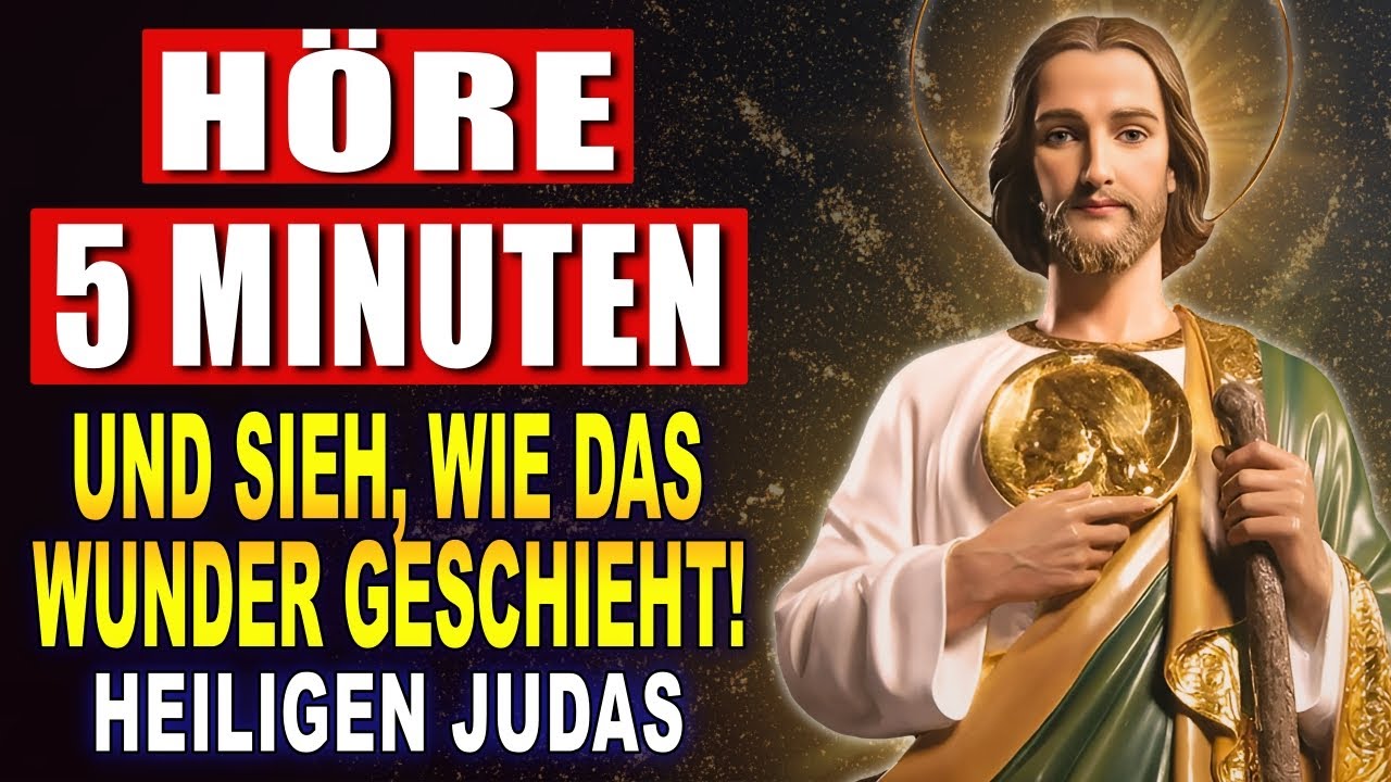 HÖRE DIES HEUTE! 🤫 DAS GEBET ZUM HEILIGEN JUDAS THADDÄUS FÜR EINE SOFORTIGE ANTWORT 🙏