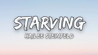 Hailee steinfeld & Grey - Starving ft. Zedd (Lyrics)