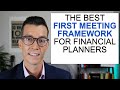First meeting framework for financial planners when talking to prospective clients