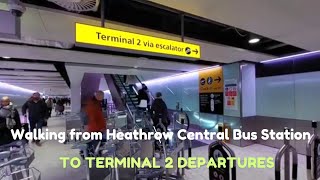 Walking from Heathrow Central Bus Station to Terminal 2 Departures / January 2023