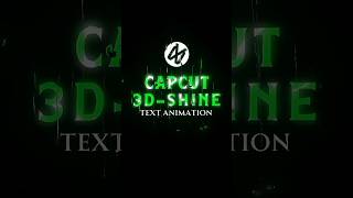 CAPCUT | 3D SHINE TEXT ANIMATION TUTORIAL 🔥💀|| #shorts #tutorial