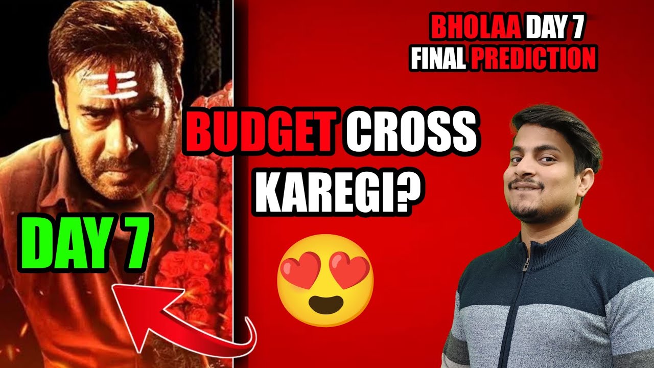 Bholaa Day 7 Final Prediction || Bholaa Day 7 Box Office Collection || Bholaa Wednesday Prediction