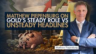 Gold vs Chaos: Matthew Piepenburg Explains What Headlines Are Missing