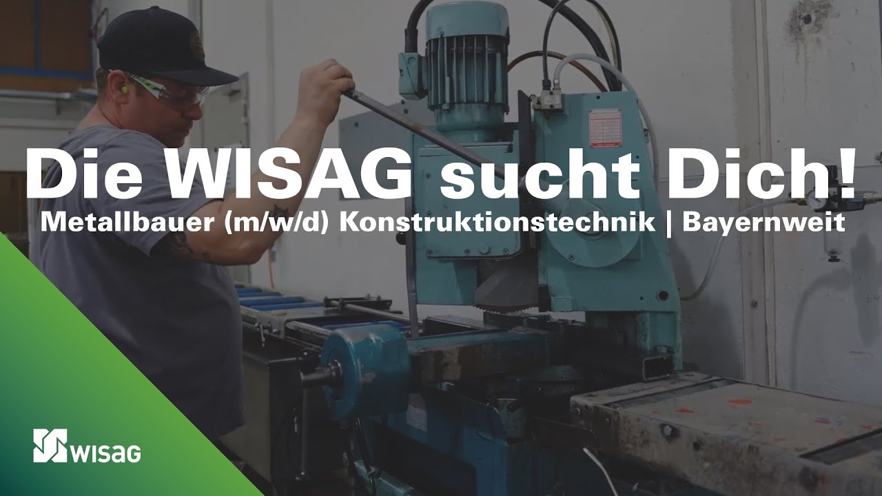 Die WISAG sucht Dich! Werde Metallbauer (m/w/d) in Bayern! | Jobvideo