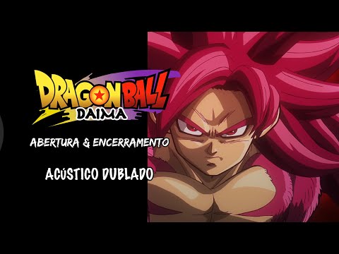 Dragon Ball DAIMA - Abertura + Encerramento (Acústico DUBLADO) - Jaka Jaan & Nakama