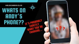 Whats On Andys Phone???