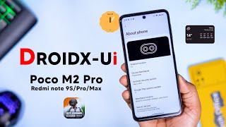 DroidX UI Official Poco M2 Pro/Redmi Note 9S/Pro/Max - New Features New Ui  Good Performance