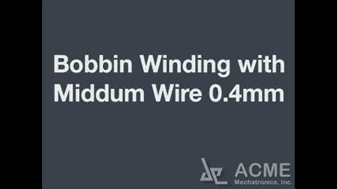 bobbin winding with middum wire 0 4mm
