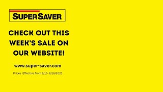 Super Saver 8/13 Weekly Ad