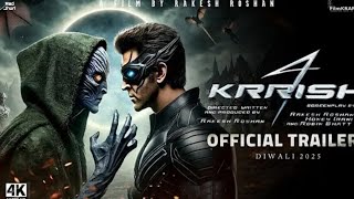 Krrish 4 Official Trailer Hindi Hrithik Roshan, Priyanka Chopra Jadu Rakesh Roshan Krrish4