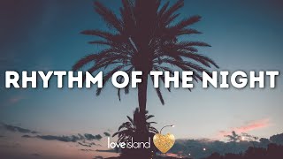 Something Good, Yotto - Rhythm (Of The Night) (Lyrics) | Love Island 2023