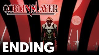 Goblin Slayer - Ending | Gin no Kisei