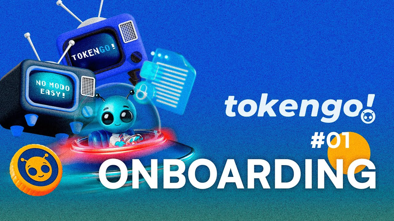 Jornada TokenGO! #01 - Onboarding