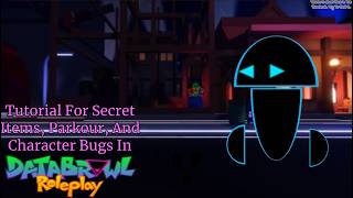 Tutorial For Secret Items, Parkour, And Character Bugs In Databrawl Rp