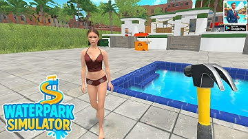 Waterpark Owner Simulator – New Android Gameplay (Part 1)