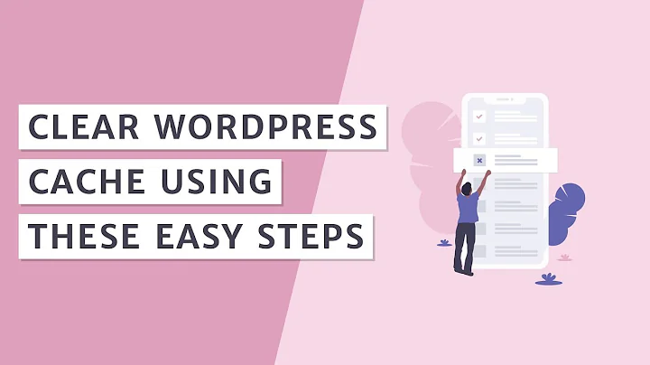 How to Delete Cache in WordPress