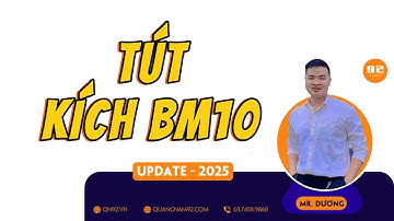 Hướng dẫn tút kích bm1 thành bm10 trên Facebook Ads | Qn92
