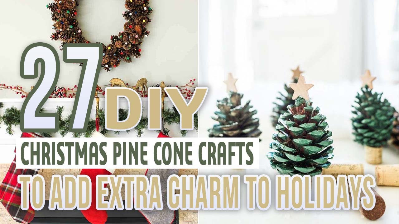 35 Pine Cone Christmas Decorations That Bring Rustic Charm to