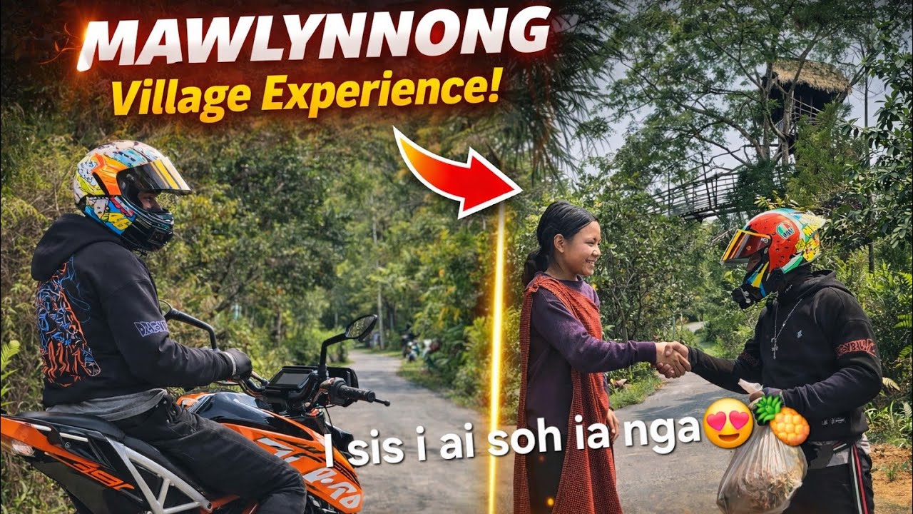 Mawlynnong Ride 🏍♥️ || PART-1 || Ioh gift da ki soh 🥺🍍