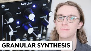 Granular Synthesis EXPLAINED