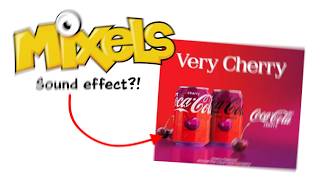 A Mixels sound effect in a CHERRY COCA-COLA AD!
