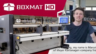 Boxmat HD box making machine | Customer' testimonial | Meyer Kartonagen