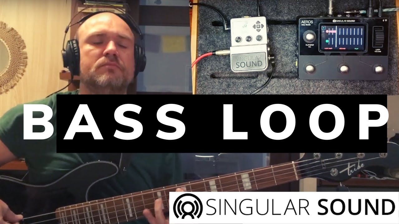 Bass Looping Performance Aeros Loop Studio Beat Buddy 2x2 Mode Jazz