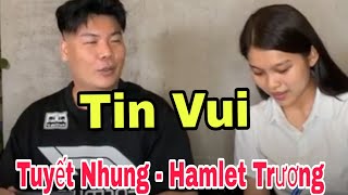 Great News: Tuyet Nhung - Hamlet Truong CD Ready...