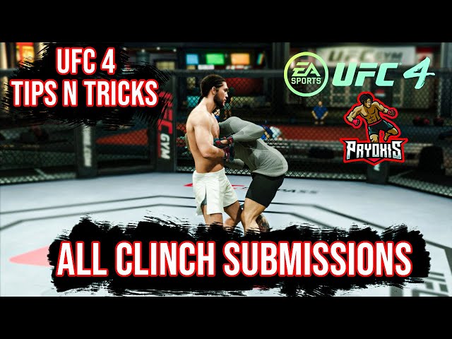 How To Do Clinch Submissions In UFC 5