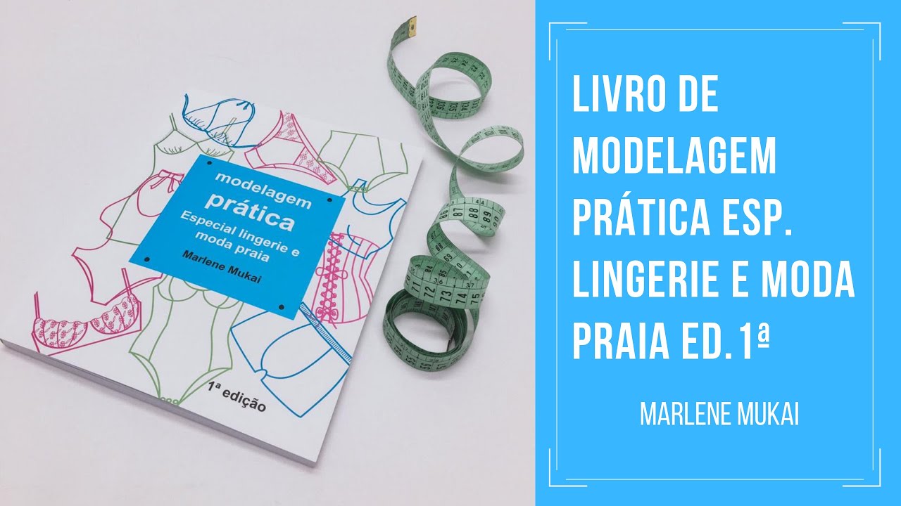 Qual o melhor livros sobre moda íntima - Livros da Bel