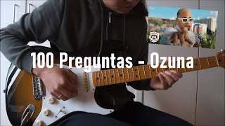 Ozuna - 100 Preguntas (Guitar cover by Emma)