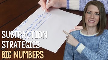 3 Subtraction Strategies (that AREN’T Standard Algorithm) – Ways to teach subtracting that work!