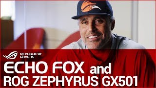 Echofox And The Rog Zephyrus Gx501