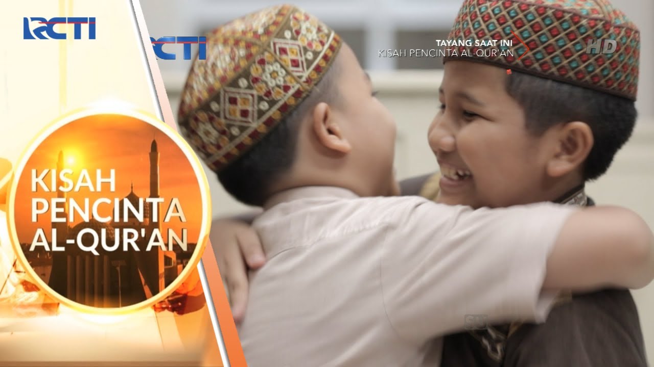 KISAH PENCINTA AL-QUR'AN - Sahabat Sejati Ahmad [3 Juni 2018]