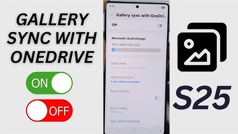 How Turn ON/OFF Gallery Sync with OneDrive on Galaxy S25 Ultra📲