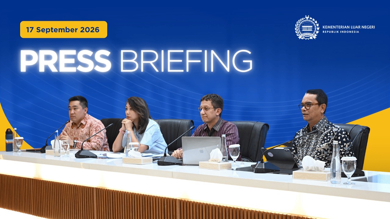 Press Briefing Kementerian Luar Negeri RI, 17 September 2026