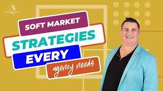 Soft Market Growth Tips: Strategies for Insurance Agencies screenshot 4