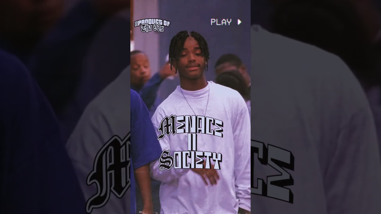 Menace II Society Edit 🌴 