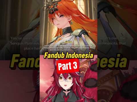 Part 3 - Dub Indonesia - Augusta Wuthering Waves Story - #shorts #wutheringwaves  #vtuberid  #vtuber