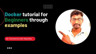Docker Tutorial For Beginners Through Examples