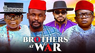 BROTHERS AT WAR -- OSITA IHEME, ZUBBY MICHAEL, MALEEK MILTON , CHINEDU IKEDIEZE#movie #new
