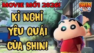 [Review 19] Movie 2026: Kỳ Nghỉ Yêu Quái Của Tớ | Shin Cậu Bé Bút Chì | Shin404 Official
