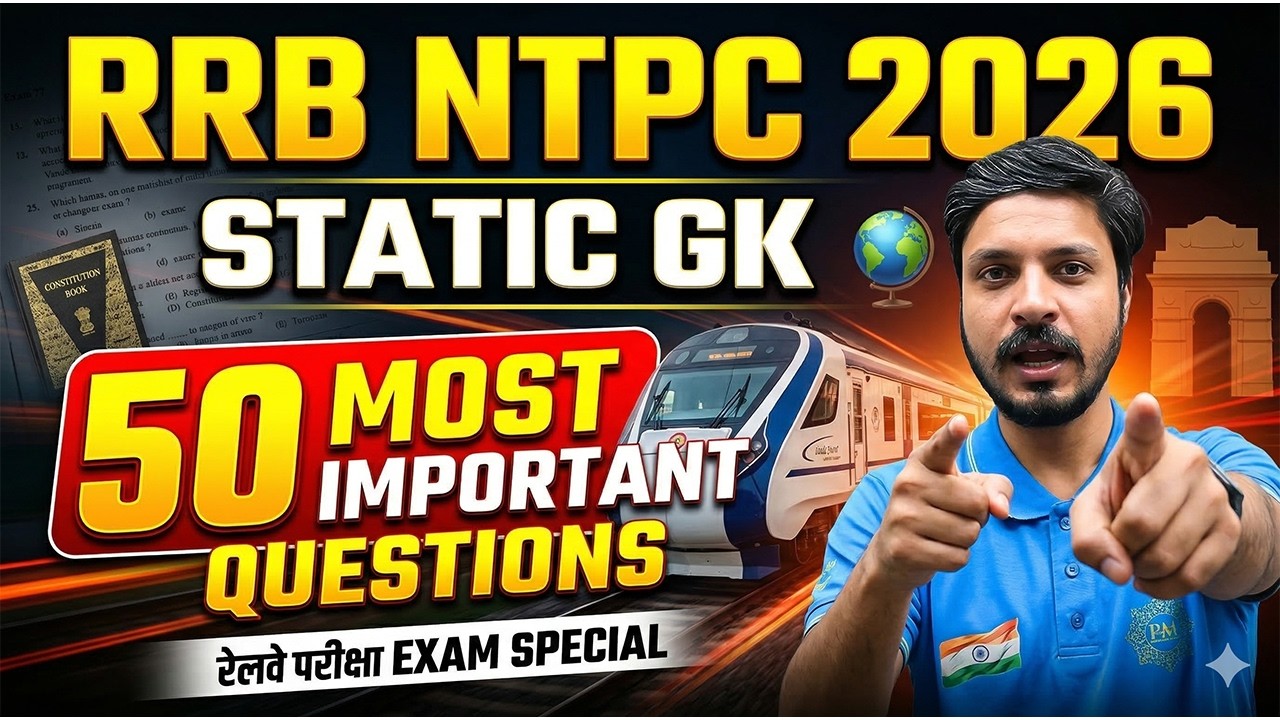 RRB NTPC 2026 Static GK | 50 Most Important Questions 🔥 | Railway Exam ...