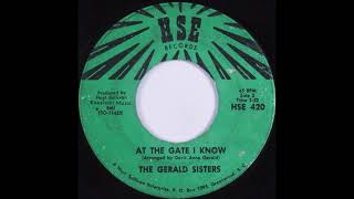 Video thumbnail of "At The Gate I Know (1972) The Gerald Sisters"