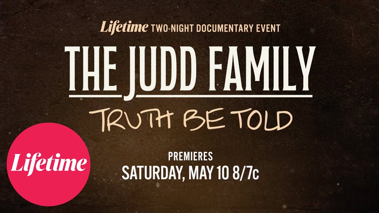 The Judd Family: Truth Be Told trailer